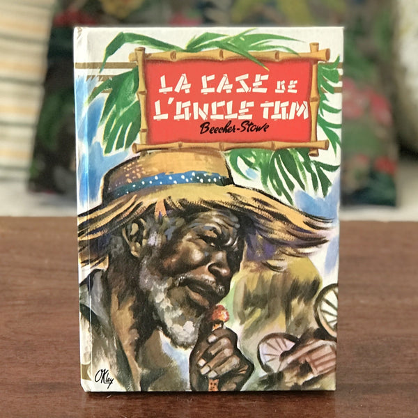 Livre illustré La case de l'oncle Tom par Harriet Beecher Stowe Editions Hemma 1967 par Hello Broc brocante en ligne