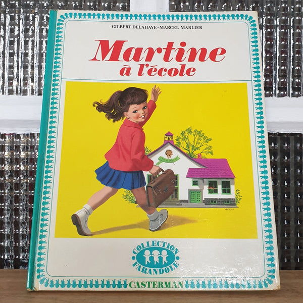 Livre illustré pour enfant Martine à l'école 1969 - Hello Broc