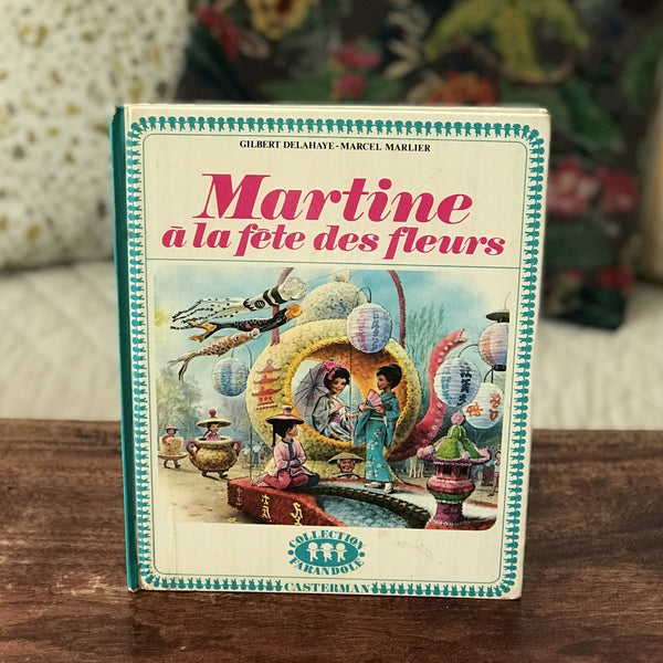 Livre illustré pour enfant Martine à la fête des fleurs 1973 - Hello Broc
