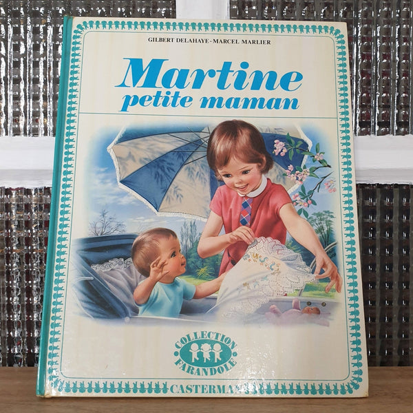 Livre illustré pour enfant Martine petite maman 1969 - Hello Broc