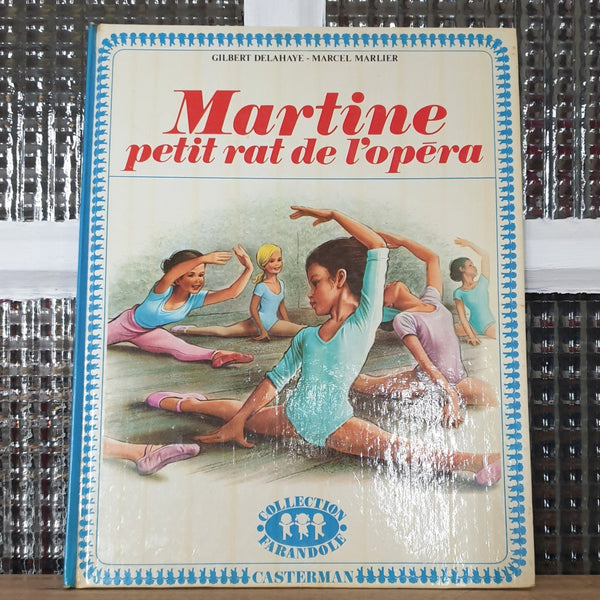 Livre illustré pour enfant Martine petit rat de l'opéra 1972 - Hello Broc