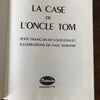 Livre illustré La case de l'oncle Tom par Harriet Beecher Stowe 1979 - Hello Broc