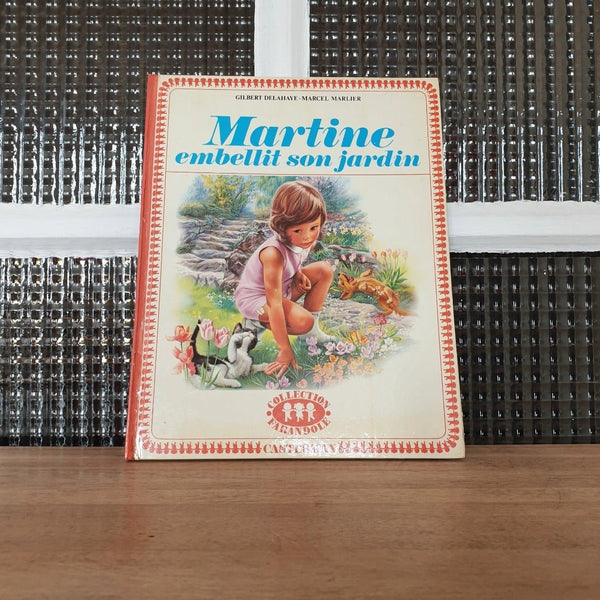 Livre illustré pour enfant Martine embellit son jardin 1970 - Hello Broc